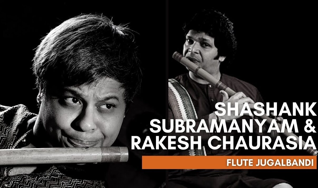 Vocal Concert by Shashank Subramanyam and Rakesh Chaurasia